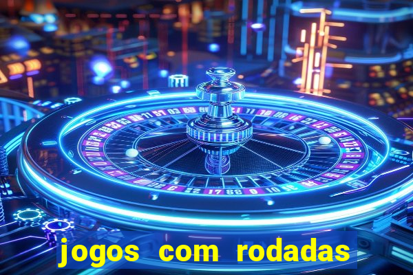 jogos com rodadas grátis no cadastro