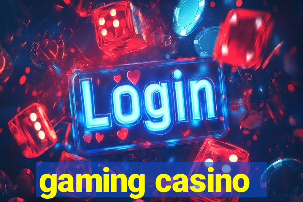 gaming casino