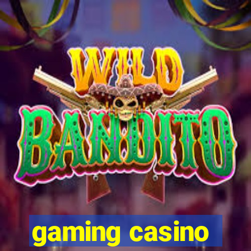 gaming casino