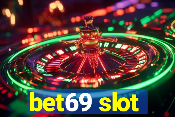 bet69 slot