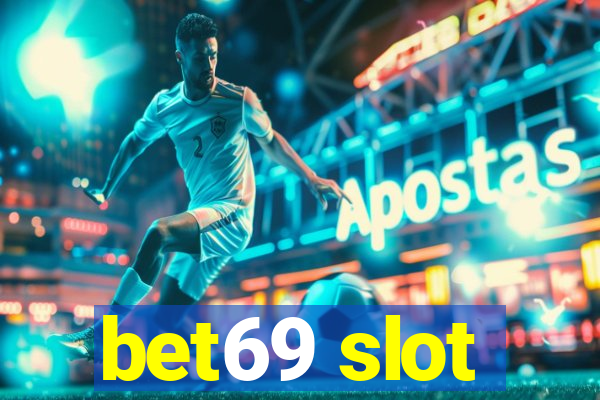 bet69 slot