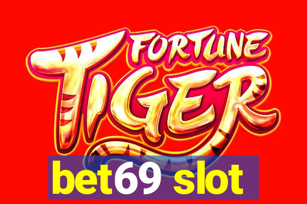 bet69 slot