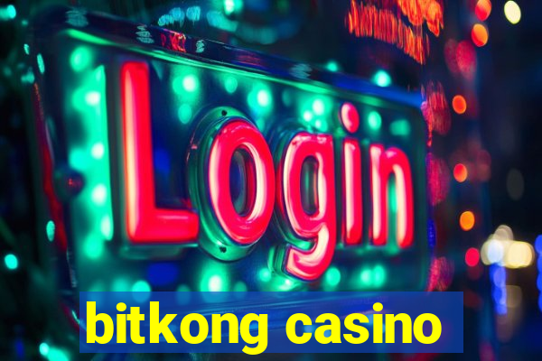 bitkong casino