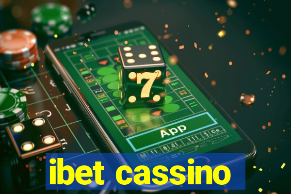 ibet cassino