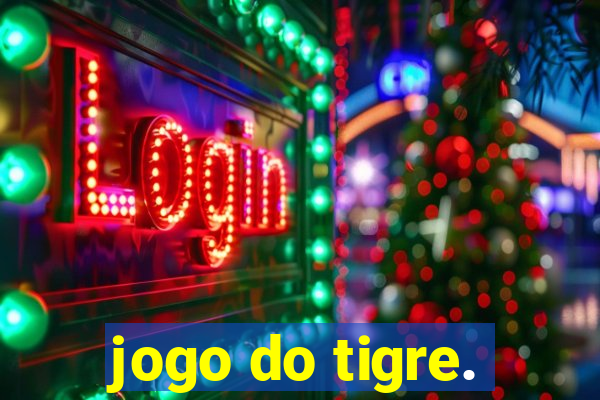 jogo do tigre.