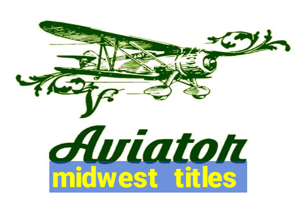 midwest titles agency app