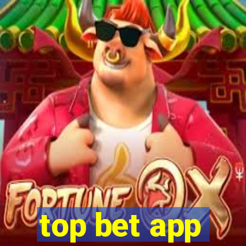 top bet app