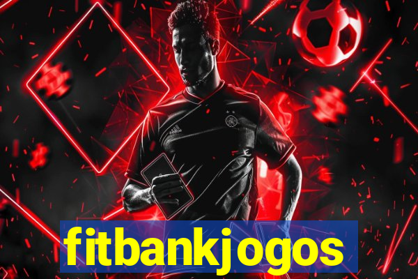 fitbankjogos