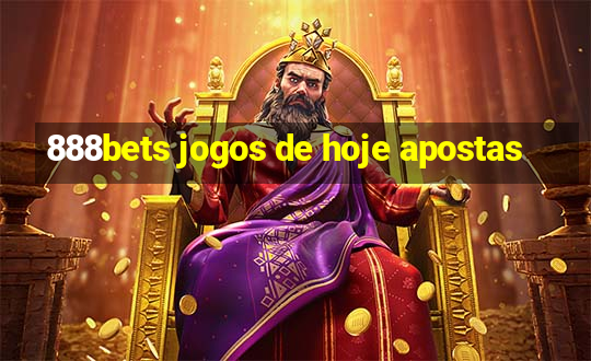 888bets jogos de hoje apostas