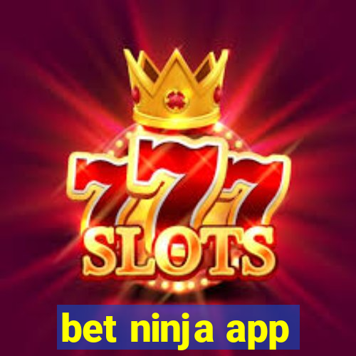 bet ninja app