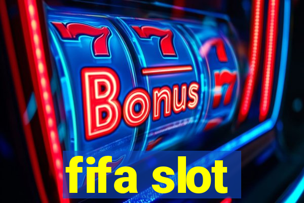 fifa slot