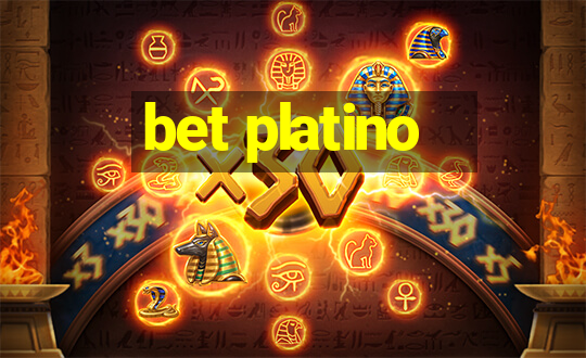 bet platino