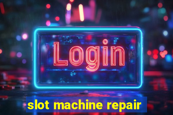 slot machine repair