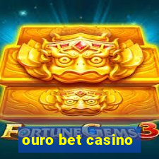 ouro bet casino