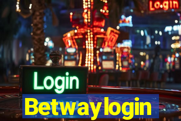 Betwaylogin