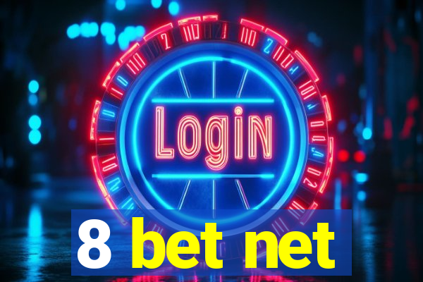 8 bet net