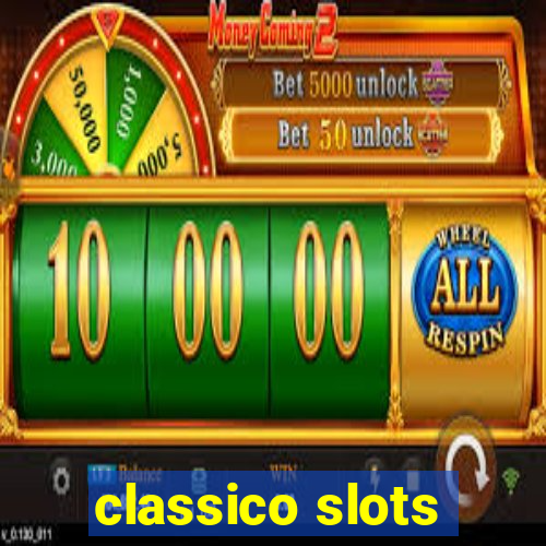 classico slots