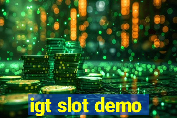 igt slot demo