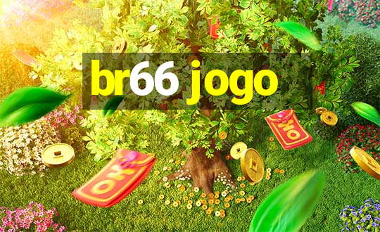 br66 jogo