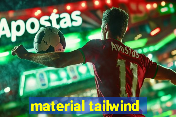 material tailwind