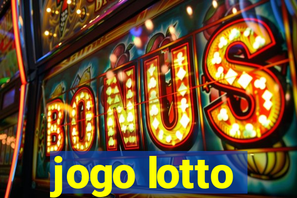 jogo lotto