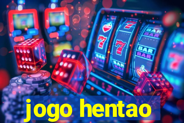 jogo hentao