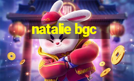 natalie bgc