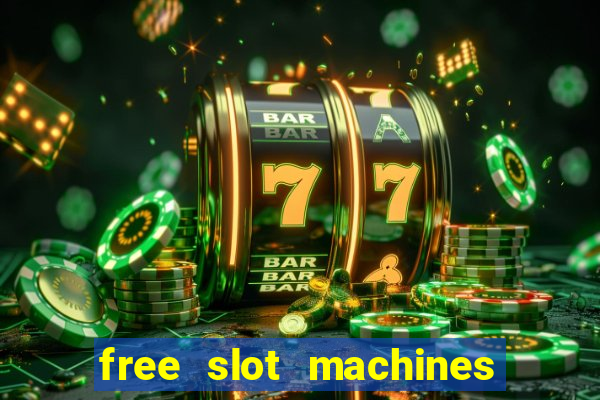 free slot machines on line