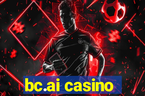 bc.ai casino