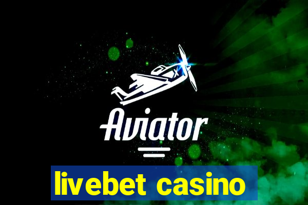 livebet casino