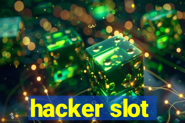 hacker slot