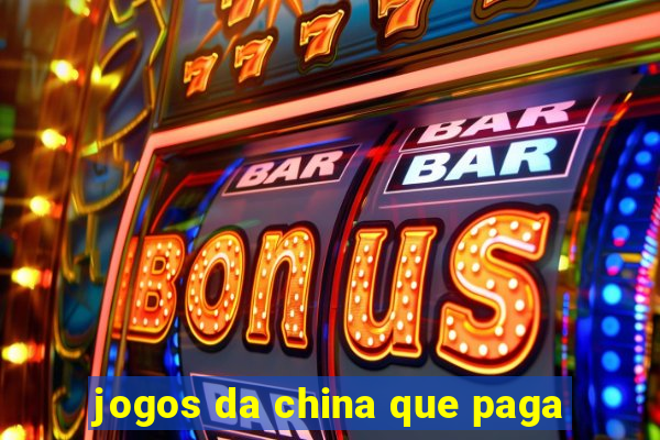 jogos da china que paga