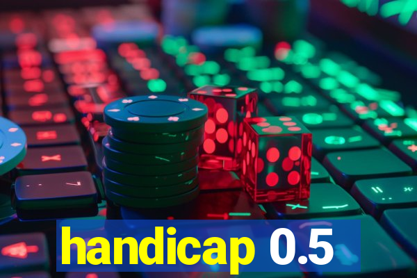 handicap 0.5