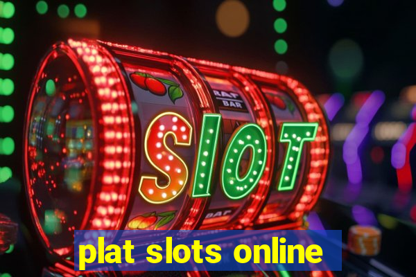 plat slots online