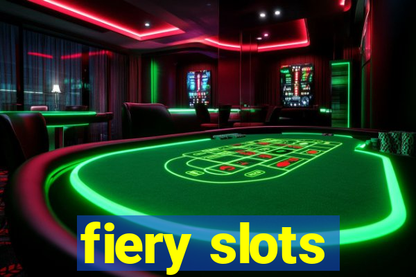 fiery slots