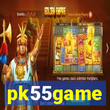 pk55game