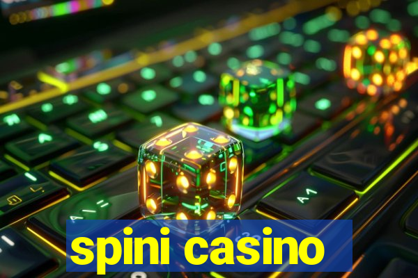 spini casino