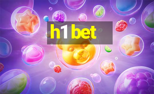 h1 bet