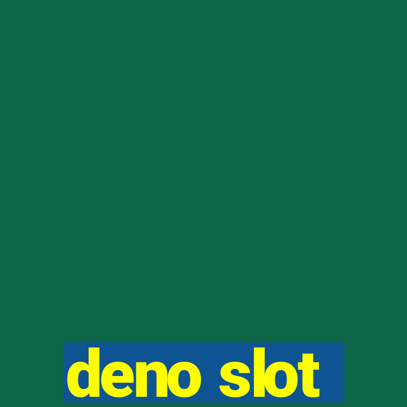 deno slot