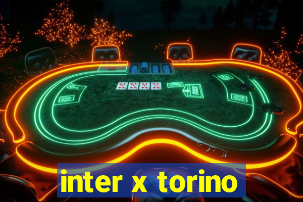 inter x torino