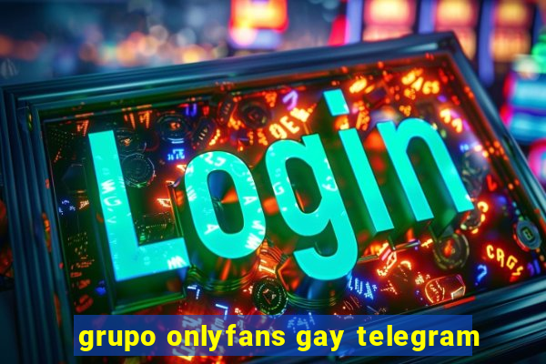 grupo onlyfans gay telegram