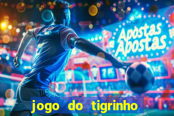 jogo do tigrinho que horas paga