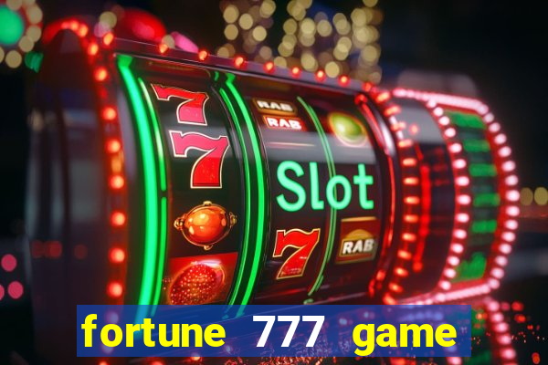 fortune 777 game slot online