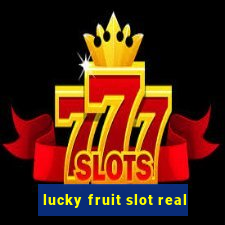 lucky fruit slot real