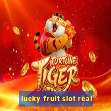 lucky fruit slot real