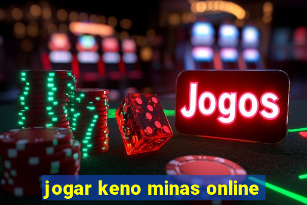 jogar keno minas online