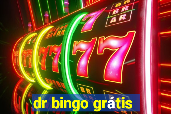 dr bingo grátis