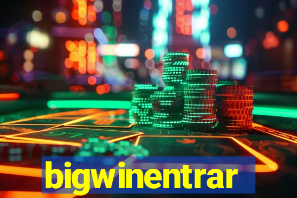 bigwinentrar