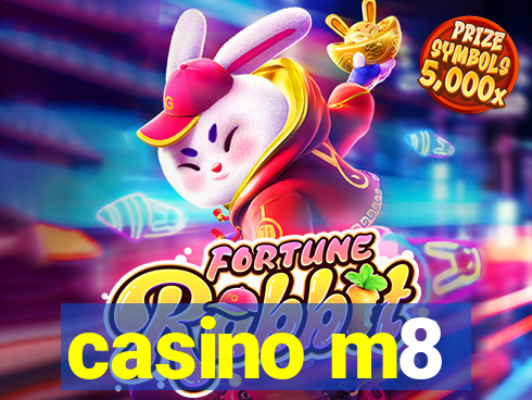 casino m8