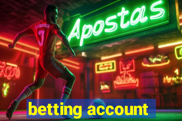 betting account